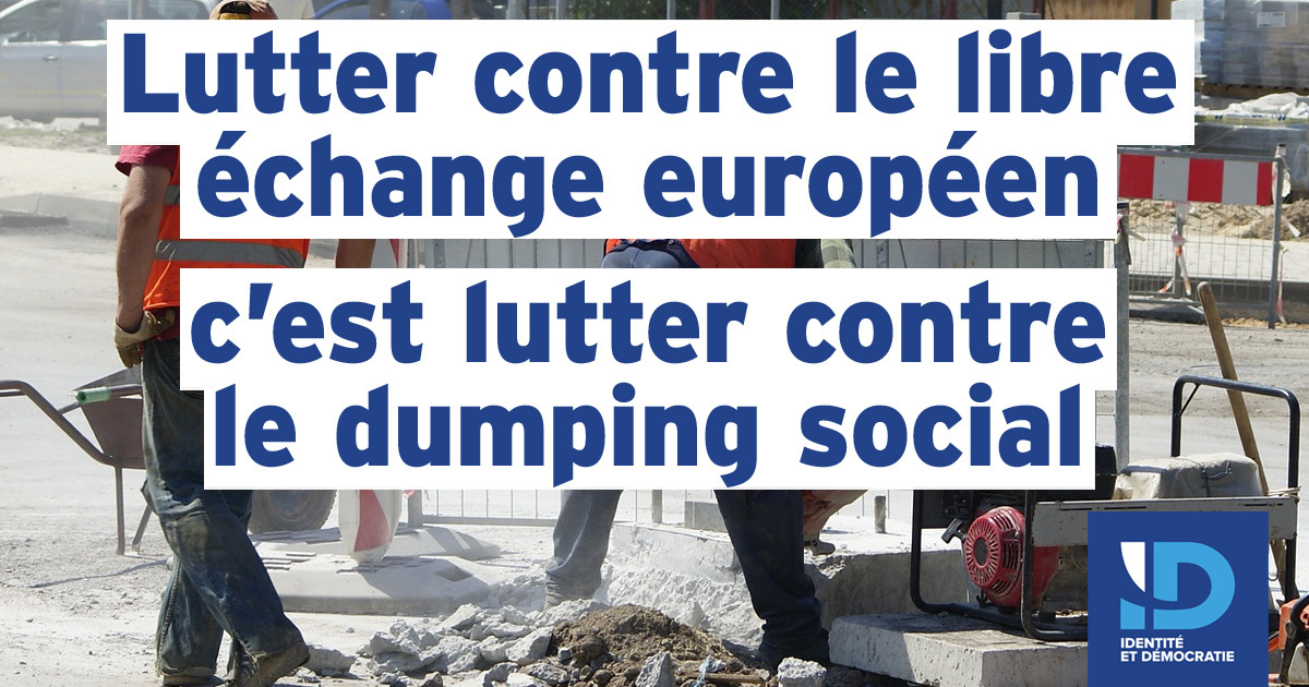 Lutter contre le libre échangisme européen c’est lutter contre le dumping social